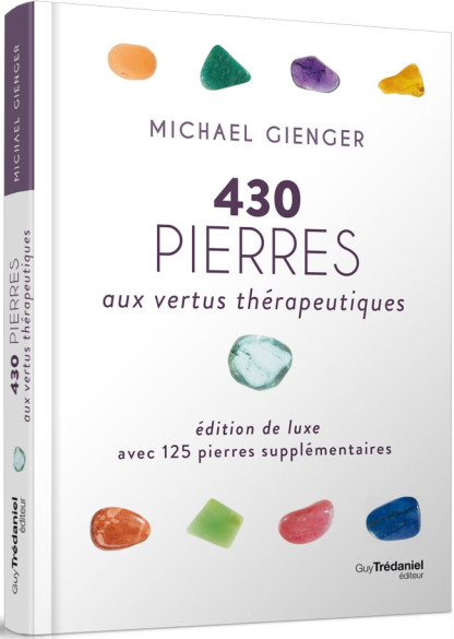 430 pierres aux vertus thérapeutiques